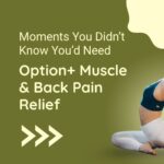 Extra Strength Muscle & Back Pain Relief Option+